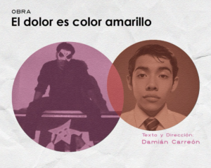Obra “El dolor es color amarillo”